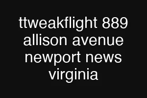 ttweakflight 889 allison avenue newport news virginia